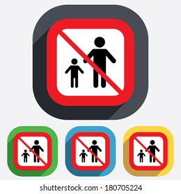 One-parent family with one child sign icon. Father with son symbol. Red square prohibition sign. Stop flat symbol. Vector