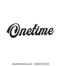 onetime text on white background.