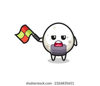onigiri cartoon as the line judge hold the flag up at a 45 degree angle , cute style design for t shirt, sticker, logo element