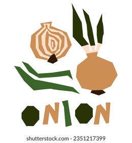 Onion with green leaves, whole and in section highlighted on a white background. The original Onion inscription. Farmer's market products, organic food. Geometric stylized flat vector illustration.