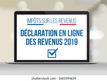 Online 2019 Income Tax Return in France. French text means : Income Tax - Online 2019 Income Tax Return