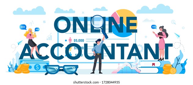 Online accountant typographic header concept. Professional bookkeeper. Concept of the tax calculating and financial analysis. Business character making financial operation. Vector illustration