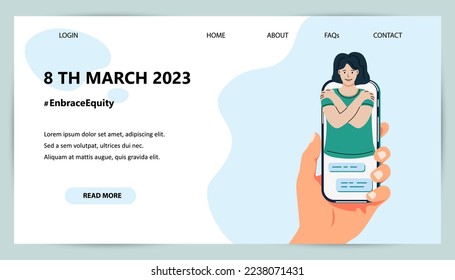 Online Activism Landing Page Template. Embrace Equity is campaign theme of International Women's Day 2023. Female person is hugging herself on smartphone screen. Fight like a girl. Vector illustration