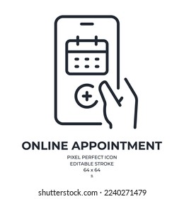 Online appointment editable stroke outline icon isolated on white background flat vector illustration. Pixel perfect. 64 x 64.