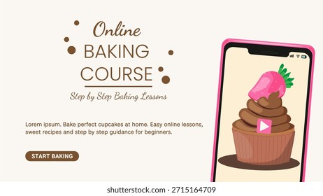 Online baking course banner with cupcake and strawberry desserton a smartphone screen. Vector illustration for baking recipes, cupcake lessons, pastry courses.