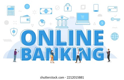 online banking concept with big words and people surrounded by related icon spreading with modern blue color style