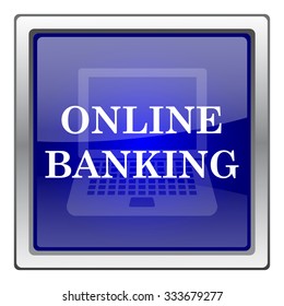 Online banking icon. Internet button on white background. EPS10 vector.