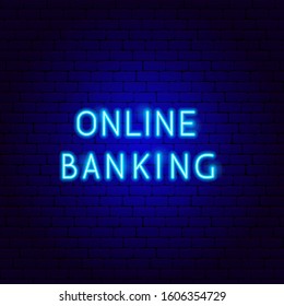 Online Banking Neon Text. Vector Illustration of Business Promotion.