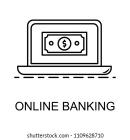 online banking outline icon. Element of finance icon for mobile concept and web apps. Thin line online banking outline icon can be used for web and mobile. Premium icon on white background