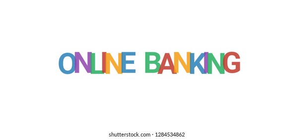 Online Banking word concept. Colorful "Online Banking" on white background. Use for cover, banner, blog.