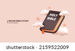 Online Bible Study concept. Realistic 3D Render of Holy Bible with clouds and stars around. Religious Lecture Online Self-education Concept in cartoon minimal style. Vector illustration