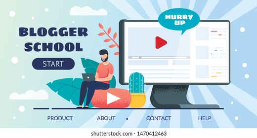 Online Blogger School Landing Page for E-Learning. Online Tutorials, Internet Courses. Cartoon Freelancer Man Working on Laptop. Flat Huge Computer Monitor. Houseplants Decoration. Vector Illustration