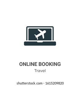 Online booking glyph icon vector on white background. Flat vector online booking icon symbol sign from modern travel collection for mobile concept and web apps design.