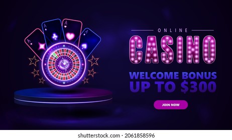Online casino, welcome bonus, banner for website with podium with shine neon Casino Roulette wheel with playing cards