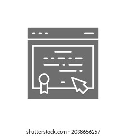 Online certificate, web diploma, e-learning grey icon.