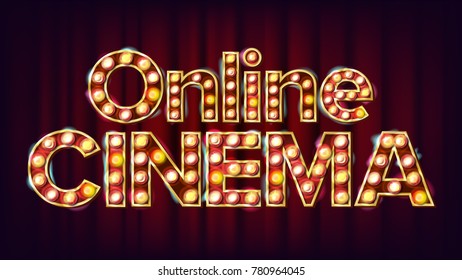 Online Cinema Poster Vector. Cinema Lamp Background. For Theater, Cinematography Advertising Design. Modern Illustration
