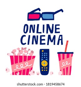 Online cinema text and 3d glasses, popcorn, soda, remote control isolated on white background. Home film watching concept. Online Movie color poster. Flat style vector. Fun hand drawn illustration