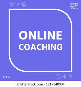 Online coaching icon. Graphic elements for your design