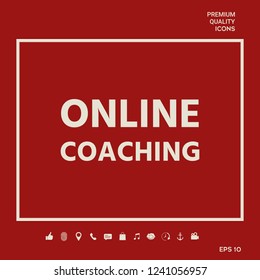 Online coaching icon. Graphic elements for your design