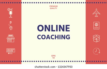 Online coaching icon. Graphic elements for your design