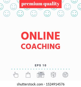 Online coaching icon. Graphic elements for your design