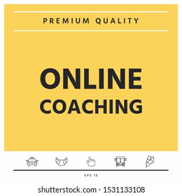 Online coaching icon. Graphic elements for your design