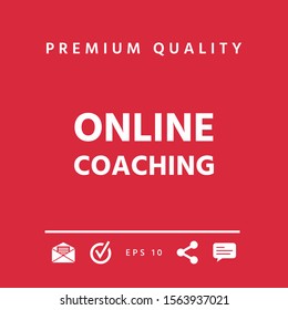 Online coaching icon. Graphic elements for your design