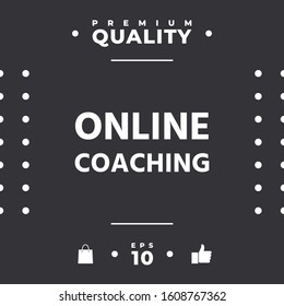 Online coaching icon. Graphic elements for your design