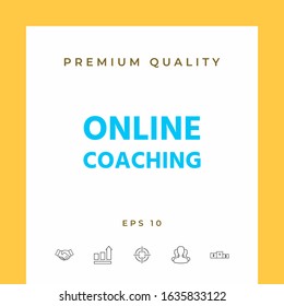 Online coaching icon. Graphic elements for your design