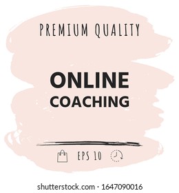 Online coaching icon. Graphic elements for your design