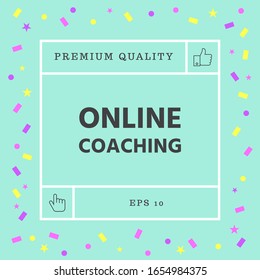 Online coaching icon. Graphic elements for your design