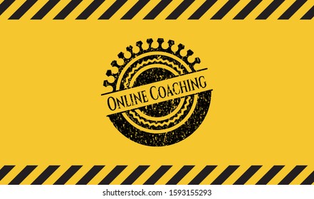 Online Coaching inside warning sign, black grunge emblem. Vector Illustration. Detailed.