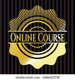 Online Course gold emblem. Vector Illustration. Detailed.