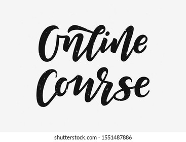 Online course hand drawn lettering. Template for logo, banner, poster, flyer, greeting card, web design, print design. Vector illustration.