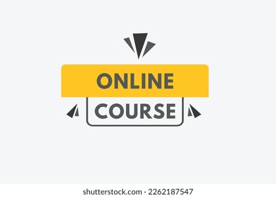 Online Course text Button. Online Course Sign Icon Label Sticker Web Buttons