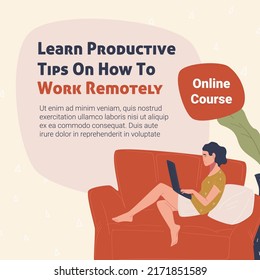 Online course and tips on how to work remotely, education and obtaining of knowledge. Woman on sofa with laptop attending classes. Practicing in copywriting or storytelling. Vector in flat style