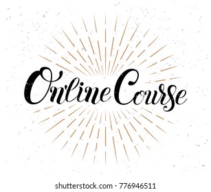 Online course vector hand written lettering. Vector element for design. Hand drawn lettering isolated on background. 
