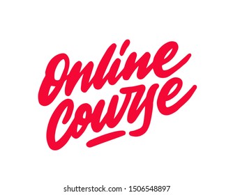 Online course. Vector quote lettering about online, distance education, language course. Hand written slogan for social media, banner, poster, prints, sticker.