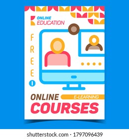 Online Courses E-learning Advertise Poster Vector. Free Internet Online Education, Student With Teacher Lesson Computer Screen Promo Banner. Concept Template Stylish Colorful Illustration