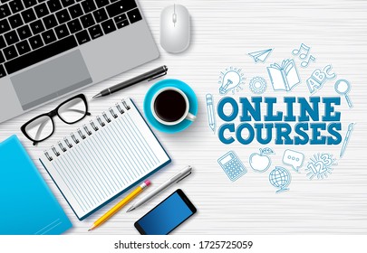 Online courses e-learning vector background. Online courses text in white desk with laptop computer and school elements for digital home studying through internet. Vector illustration.
