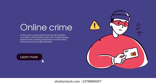 Online crime, social media fraud banner template. A swindler or thief holding credit card. Hacker stealing personal data, banking credentials and information. Cyber scammer concept illustration.