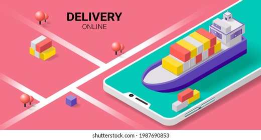 Online  delivery by cargo ship  on mobile service, online order tracking, global logistic, Ship delivery, sea logistics. city logistics, warehouse, cargo, courier. Isometric Vector illustration