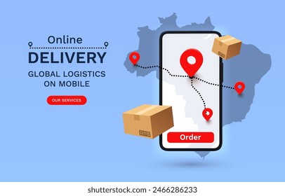 Online Delivery global logistics on mobile, delivery within the Brazil. Vector illustration