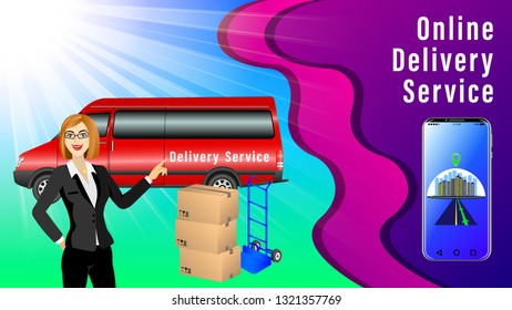 Online Delivery Service. The woman points to the van and cart with boxes. Smartphone shows route. Sunny weather. Realistic detail 3d vector illustration