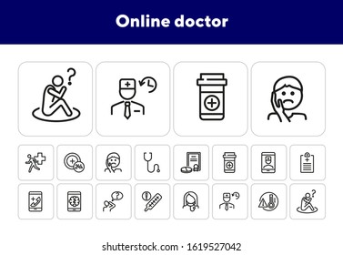 Online Doctor Line Icon Set. Toothache, Remedy, High Body Temperature. Medicine Concept. Can Be Used For Topics Like Ambulance Call, Phone Consulting, Treatment