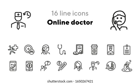 Online Doctor Line Icon Set. Toothache, Remedy, High Body Temperature. Medicine Concept. Can Be Used For Topics Like Ambulance Call, Phone Consulting, Treatment