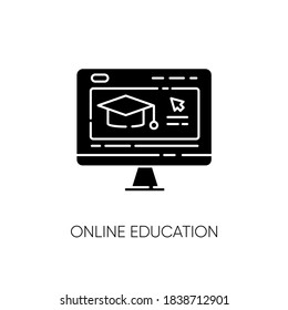 Online education black glyph icon. Internet school, e learning silhouette symbol on white space. Remote studying, home education. Distant training courses, webinars. Vector isolated illustration
