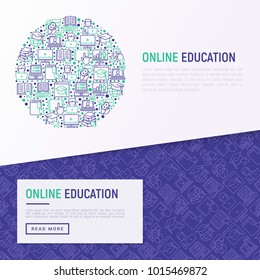 Online education concept in circle with thin line icons: online course, webinar, e-book, video conference, home studying, wise owl in graduation cup. Modern vector illustration for school web page.