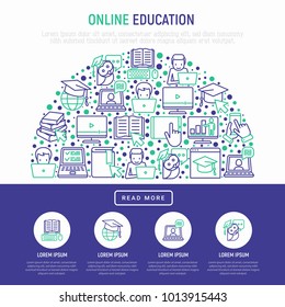 Online education concept in half circle with thin line icons: online course, webinar, e-book, video conference, home studying, wise owl in graduation cup. Modern vector illustration, web page template