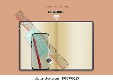 Online education concept for open semester with book smartphone pencil ruler face mask for protection against viruses and dust eraser and text back to shcool with symbol wifi connection on background